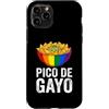 Funny Gay Sayings & Funny Gay Designs Custodia per iPhone 11 Pro Pico De Gayo - Divertente Detto Gay Pride Novità Queer LGBTQ+Gay