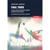 Youcoach Final third. Le inter-azioni tra attaccanti e portiere nell'ultimo terzo di campo. Ediz. illustrata