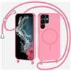 xinyunew Magnetica Cover con Cordino per Samsung Galaxy S22 Ultra,[Compatibile con MagSafe], Cover in Silicone, Regolabile Cordino da Collo Nylon Catena Collana Tracolla,rosa
