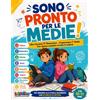 SONO PRONTO PER LE MEDIE Libro Vacanze 5ª Elementare Preparazione 1ª Media Con