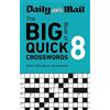 Daily Mail Daily Mail Big Book of Quick Crosswords Volume 8 (Tascabile)