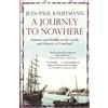 Jean-Paul Kauffmann A Journey to Nowhere (Tascabile)