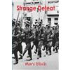 Marc Bloch Strange Defeat (Tascabile)