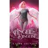Laura Shenton Angel in Disguise (Tascabile)