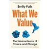 Emily Falk What We Value (Copertina rigida)
