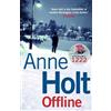 Anne Holt Offline (Tascabile) Hanne Wilhelmsen Series
