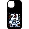 Twenty One Later 21st Birthday Party Mem Custodia per iPhone 15 Twenty One 21 Years Later 21st Birthday Party Funny Meme