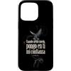 Inspiration Bible Quote Spanish Custodia per iPhone 15 Pro Max Quando ho paura di riporre la mia fiducia in te Salmo cristiano 56:3