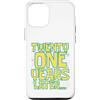 Twenty One Later 21st Birthday Party Mem Custodia per iPhone 12/12 Pro Twenty One 21 Years Later 21st Birthday Party Funny Meme Tee