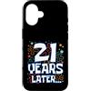 Twenty One Later 21st Birthday Party Mem Custodia per iPhone 16 Twenty One 21 Years Later 21st Birthday Party Funny Meme
