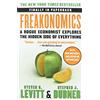 Harper Perennial Freakonomics: A Rogue Economist Explores the Hidden Side of Everything by Steven D. Levitt (2009-08-25)