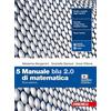 Rebillo MANUALE BLU 2.0 DI MATEMATICA 3ED. - VOL. 5 (LDM) - (9788808507167) + Materiali didattici - Rebillo