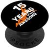 COOL BASKETBALL DESIGNS AND OUTFITS 15 ANNI DI BEING AWESOME BASKET 15. COMPLEANNO PopSockets PopGrip Adesivo