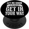Palestra Fitness Allenamento Let Me Know If My Biceps Get In Your Way PopSockets PopGrip Adesivo