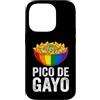 Funny Gay Sayings & Funny Gay Designs Custodia per iPhone 14 Pro Pico De Gayo - Divertente Detto Gay Pride Novità Queer LGBTQ+Gay