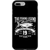 19 YEAR OLD FISHER BIRTHDAY PRESENTS Custodia per iPhone 7 Plus/8 Plus La leggenda della pesca li avvolge per 19 anni compleanno