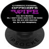 MATCHING CORRECTIONAL OFFICER FAMILY PRE Orgoglioso ufficiale penitenziario moglie domande e risposte mogli PopSockets PopGrip Adesivo