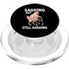 Funny Sagging But Still Gagging Embarras Cadente ma ancora bavaglio pollo meme rabbrivido inappropriato PopSockets PopGrip per MagSafe