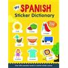 Catherine Bruzzone My Spanish Sticker Dictionary (Tascabile)