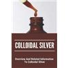 Roger Muehlman Colloidal Silver (Tascabile)