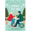 Katie Cicatelli Mint to Be (a Cup O' Jo Novel, Scratch & Sniff Cover (Tascabile)