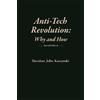 Theodore Kaczynski Anti-Tech Revolution (Tascabile)