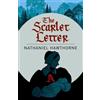 Nathanial Hawthorne The Scarlet Letter (Tascabile)