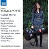 Naxos Dusan Bogdanovic: Guitar Works - Rossignol; Folia Variations; Big Band Suite; Winter Variations; Sonatina 'Homage to J. Haydn'; Variaciones casi latinas; Lux et umbra (Five Ricercars); Sonata No. 1
