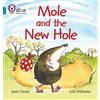HarperCollins Collins Big Cat Phonics Mole And The New Hole Band 04, Blue: Join Mole in the search for his new hole