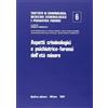 GIUFFRÈ Trattato di criminologia, medicina criminologica e psichiatria forense. Aspetti criminologici e psichiatrico-forensi dell'Età minore (Vol. 6)