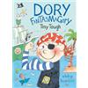 DIAL Dory Fantasmagory: Tiny Tough: 5