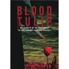 DeskPop Entertainment Blood Tulip (DVD) Bouvier Katie Kline Derrel Maury Linda Young John Luksetich