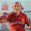 no CIAO MARE - Orchestra Spettacolo RAOUL CASADEI (CD)