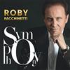 Roby Facchinetti Symphony (CD)