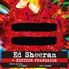 Ed Sheeran = l'Édition Française (CD)