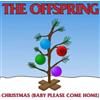 The Offspring Christmas (Baby Please Come Home) (Vinyl LP)