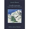 Sellerio Editore Palermo L'anello mancante. Cinque indagini di Rocco Schiavone