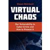 Shawn Rohrbach Virtual Chaos (Tascabile)