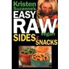 Kristen Suzanne Kristen Suzanne's EASY Raw Vegan Sides & Snacks (Tascabile)
