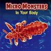 Clare Hibbert Micro Monsters: In Your Body (Tascabile) Micro Monsters
