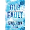 Mercedes Ron Our Fault (Tascabile) Culpable
