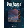 Suchart Limkatanyu Matrix Analysis of Frame Structures (Tascabile)