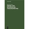 Heinrich Dörrie Ebene Und Sphärische Trigonometrie (Copertina rigida)