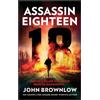 John Brownlow Assassin Eighteen (Tascabile)