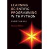 Christian Hill Learning Scientific Programming with Python (Tascabile)