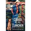 Jennifer Ryan Saved by the Rancher (Tascabile) Hunted