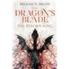 Elemental Arts Ltd. The Dragon's Blade: The Reborn King: 1