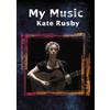Gonzo Kate Rusby: My Music (DVD) Kate Rusby