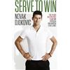 Novak Djokovic Serve To Win (Tascabile)