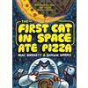 Mac Barnett The First Cat in Space Ate Pizza (Tascabile) First Cat in Space